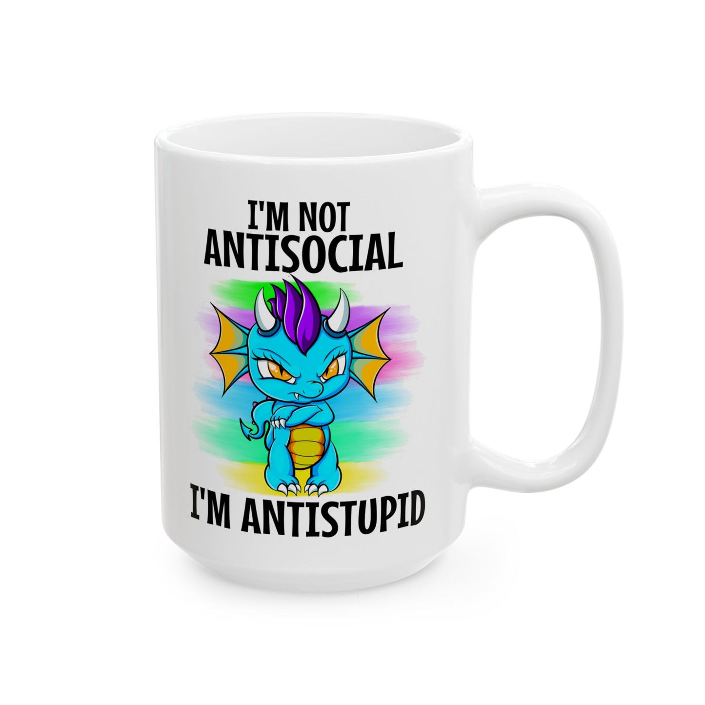 I'm Not Antisocial... I'm Antistupid