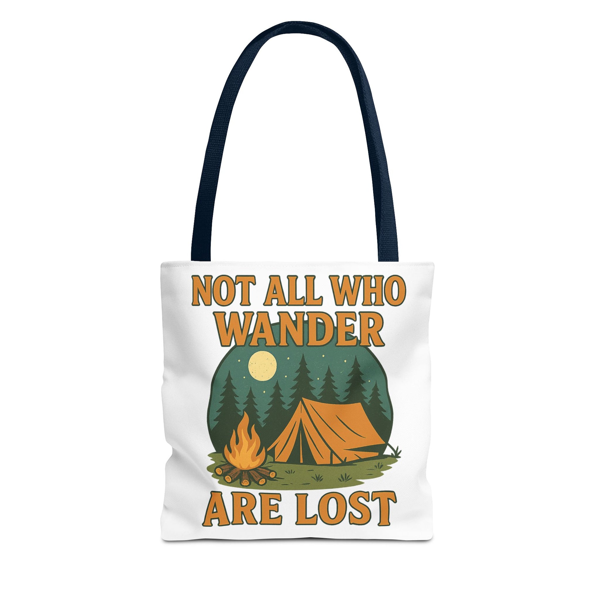 Not All Who Wander Are Lost Bag