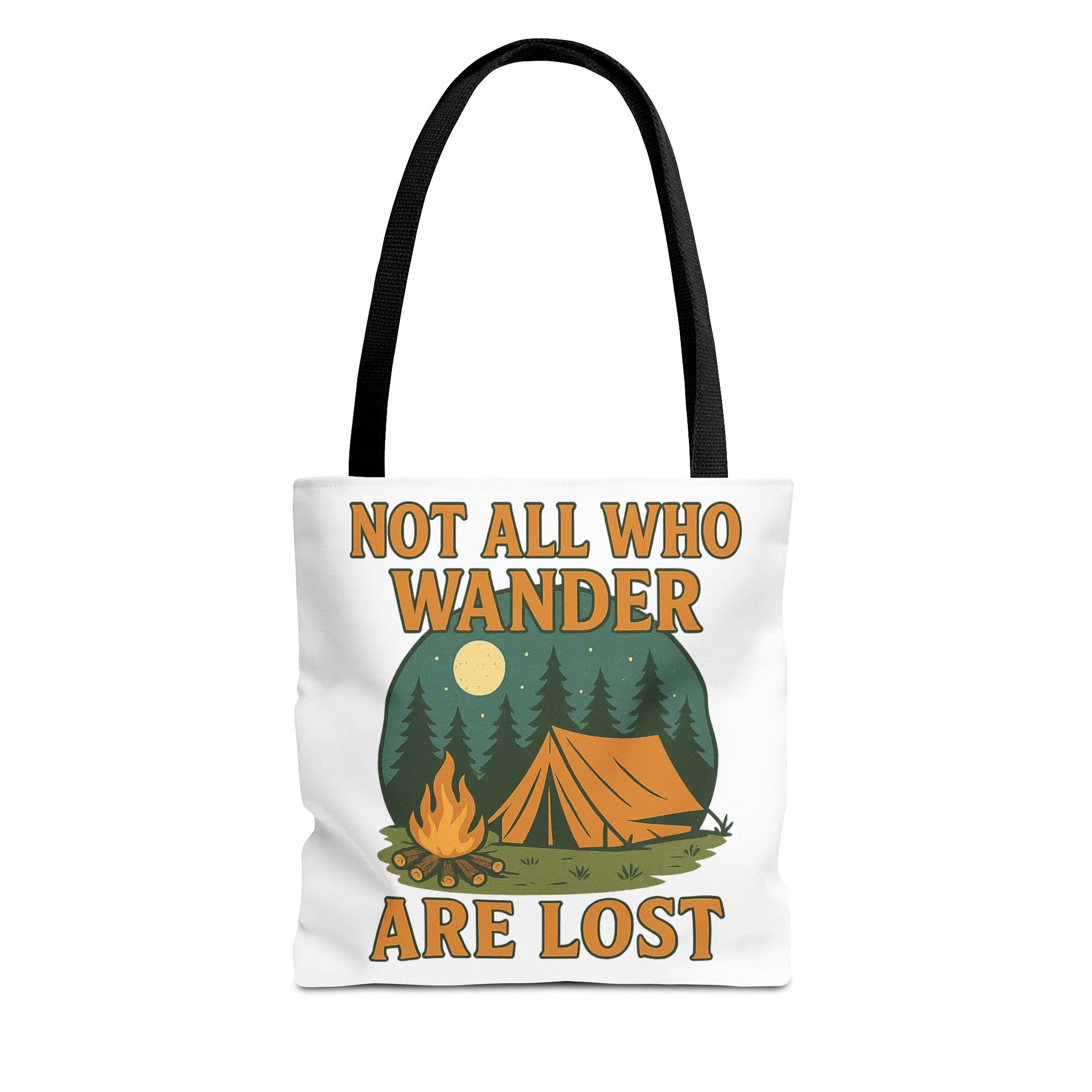 Not All Who Wander Are Lost Bag