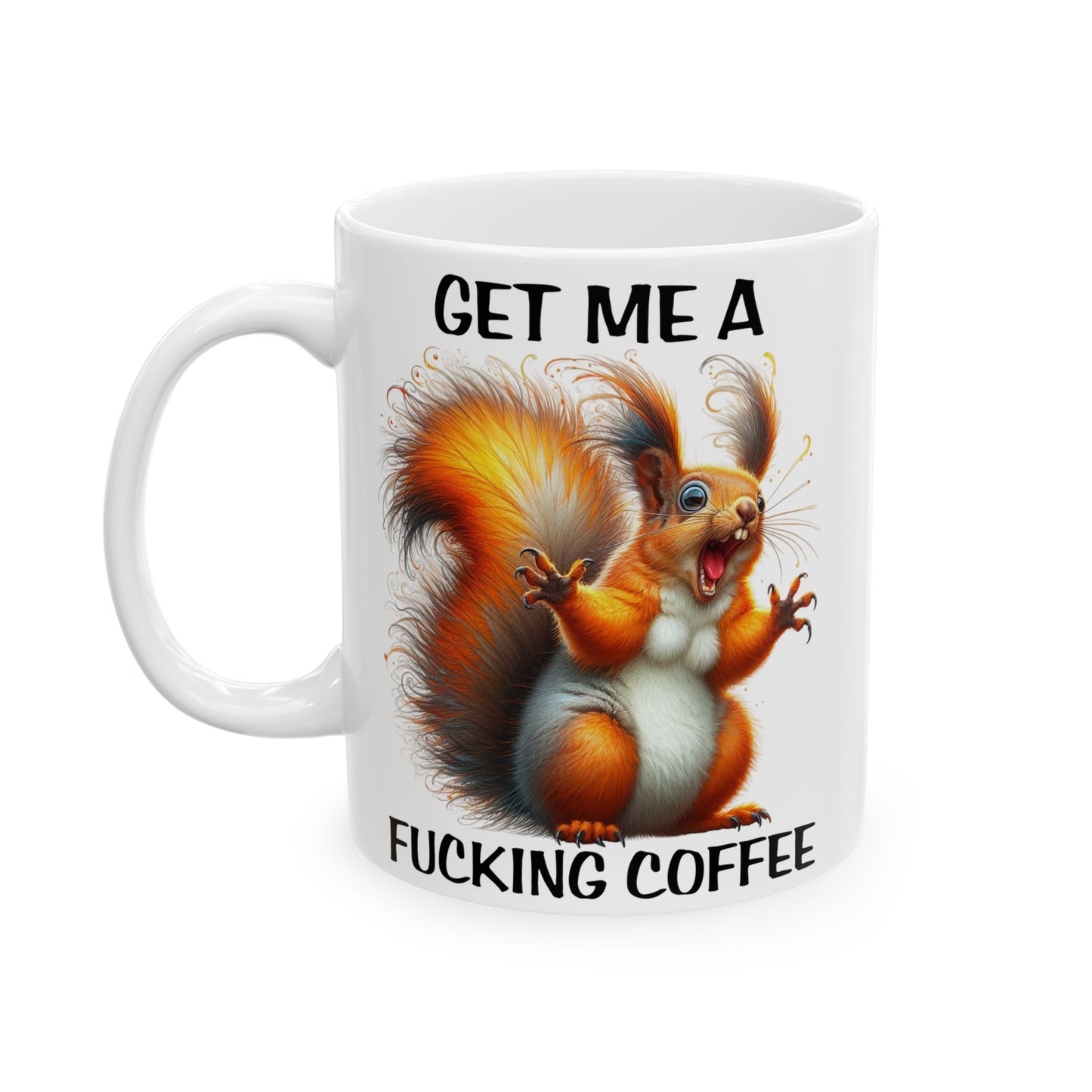 Get me a F*cking coffee