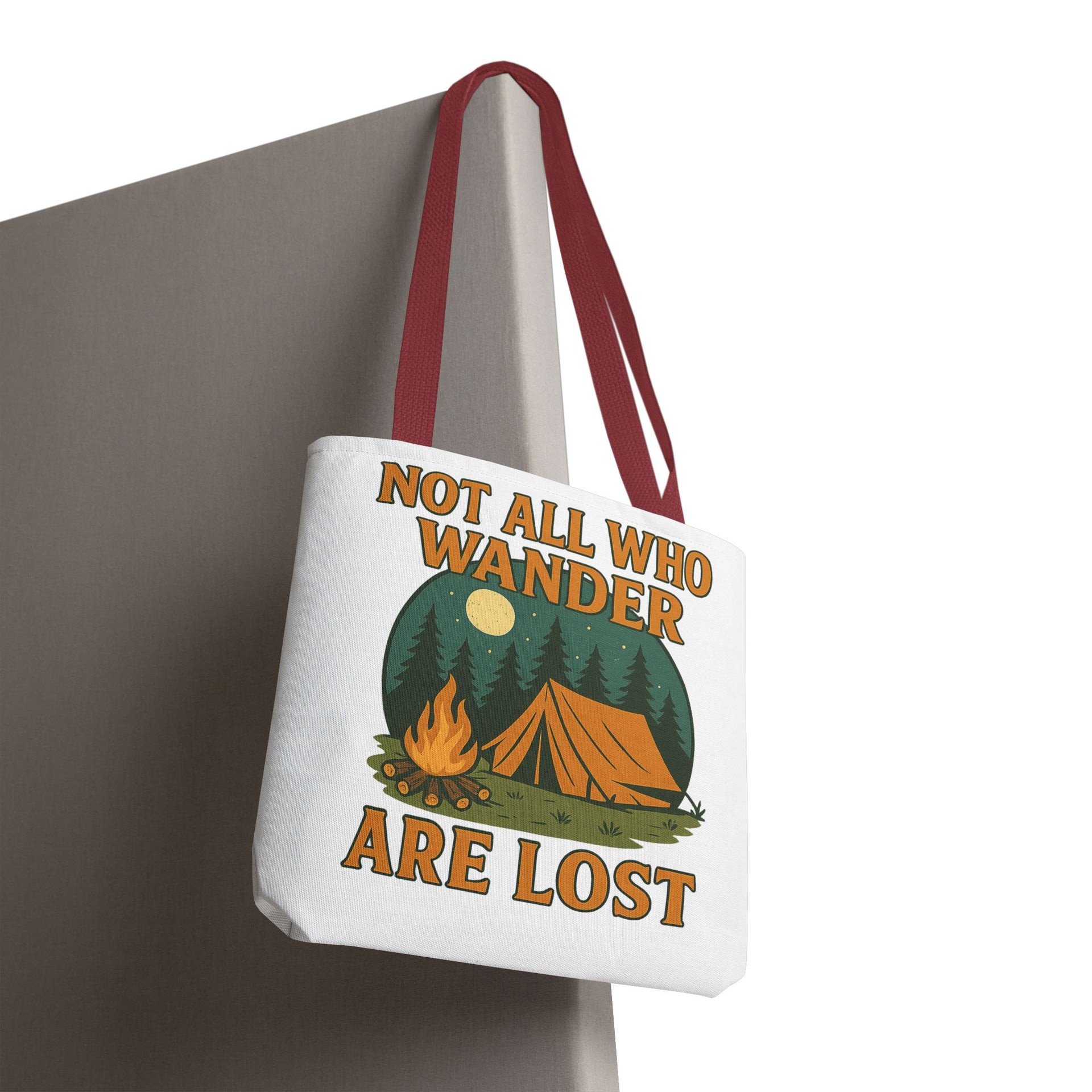 Not All Who Wander Are Lost Bag