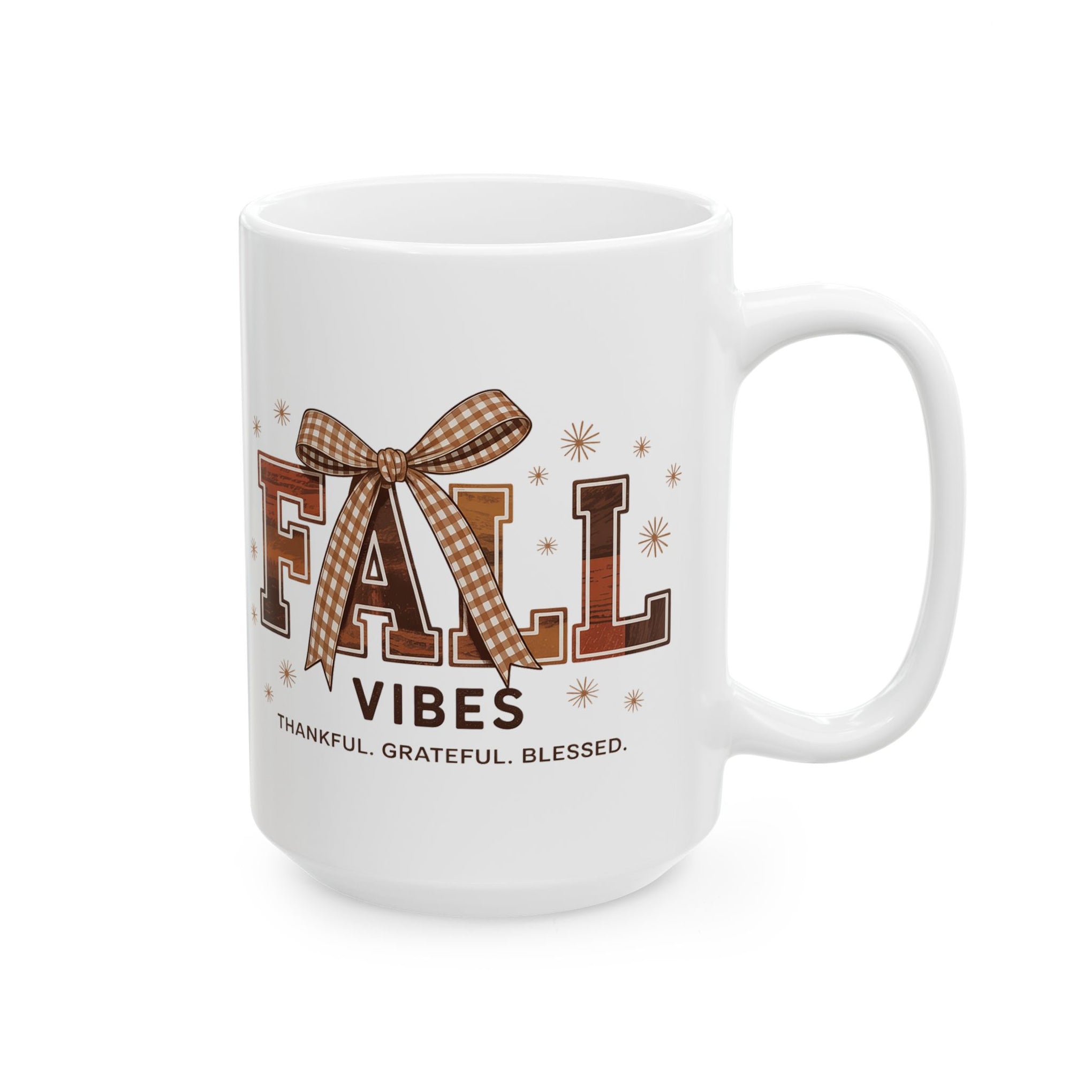 Fall Vibes, Thankful - Grateful - Blessed, Fall Cup  , Fall, Autumn Shirt, Halloween Shirt Ceramic Mug (11oz, 15oz) - Halloween Cup