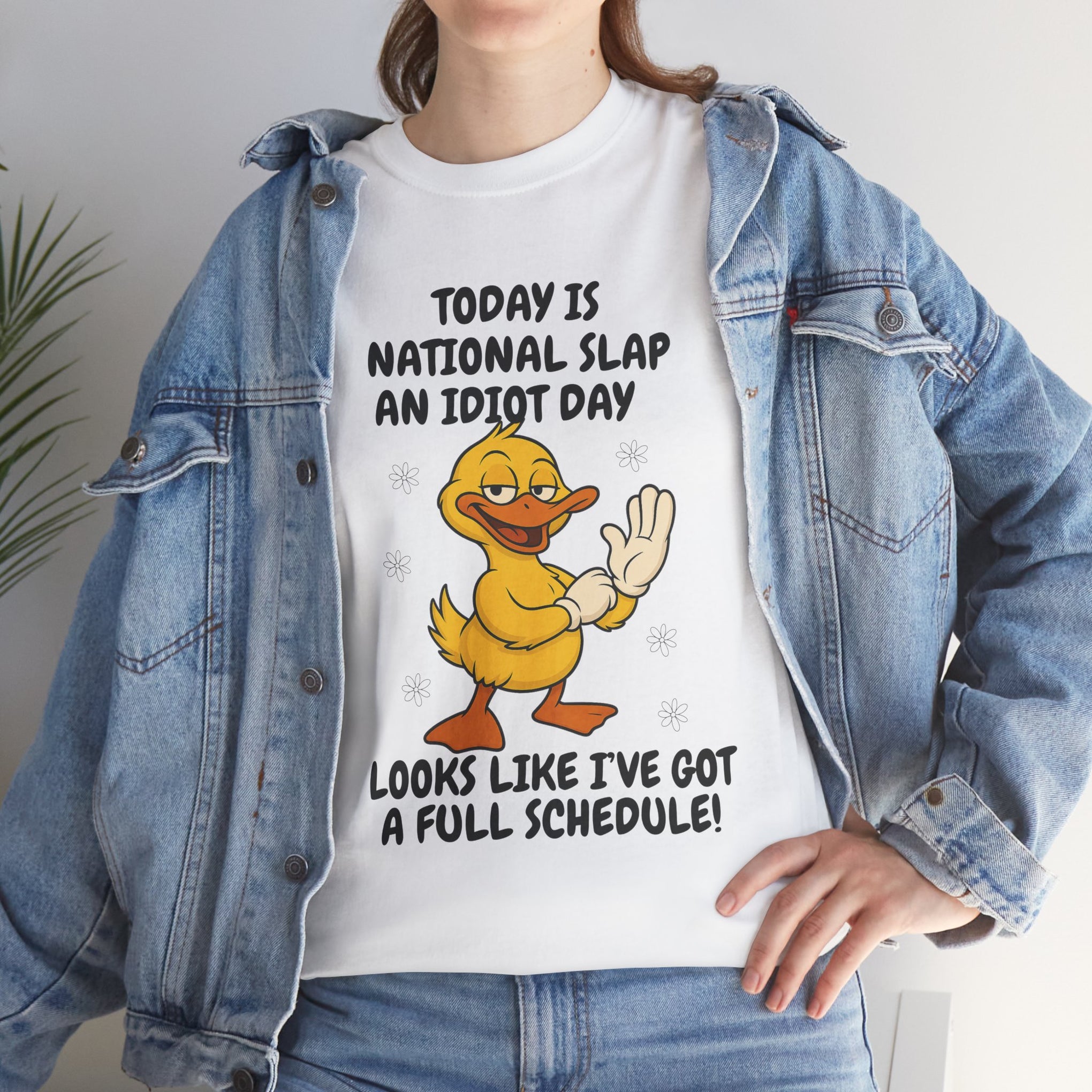 Today is national slap an idiot day looks like I've got a full schedule