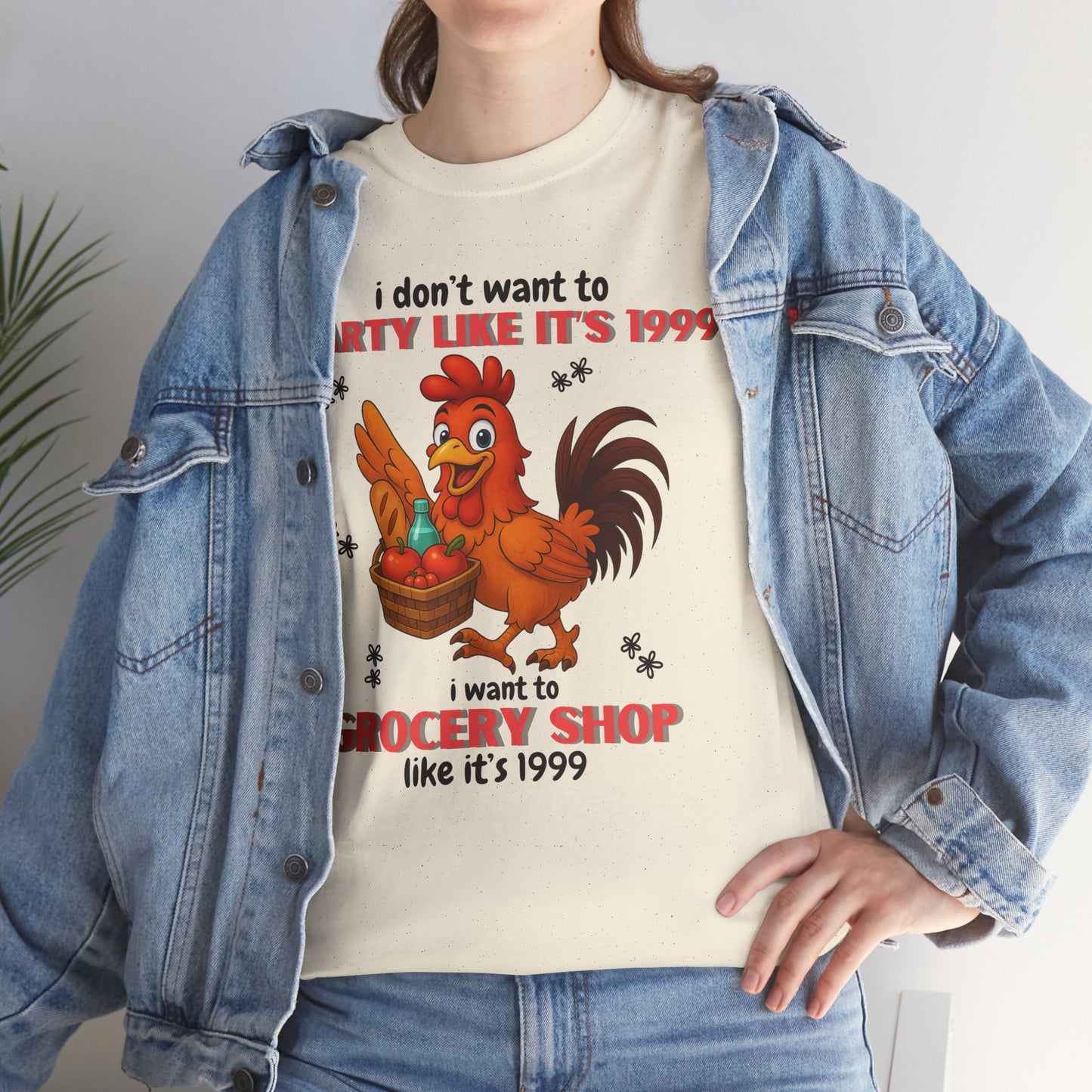 I don't want to party like it's 1999 I want to Grocery Shop like it's 1999