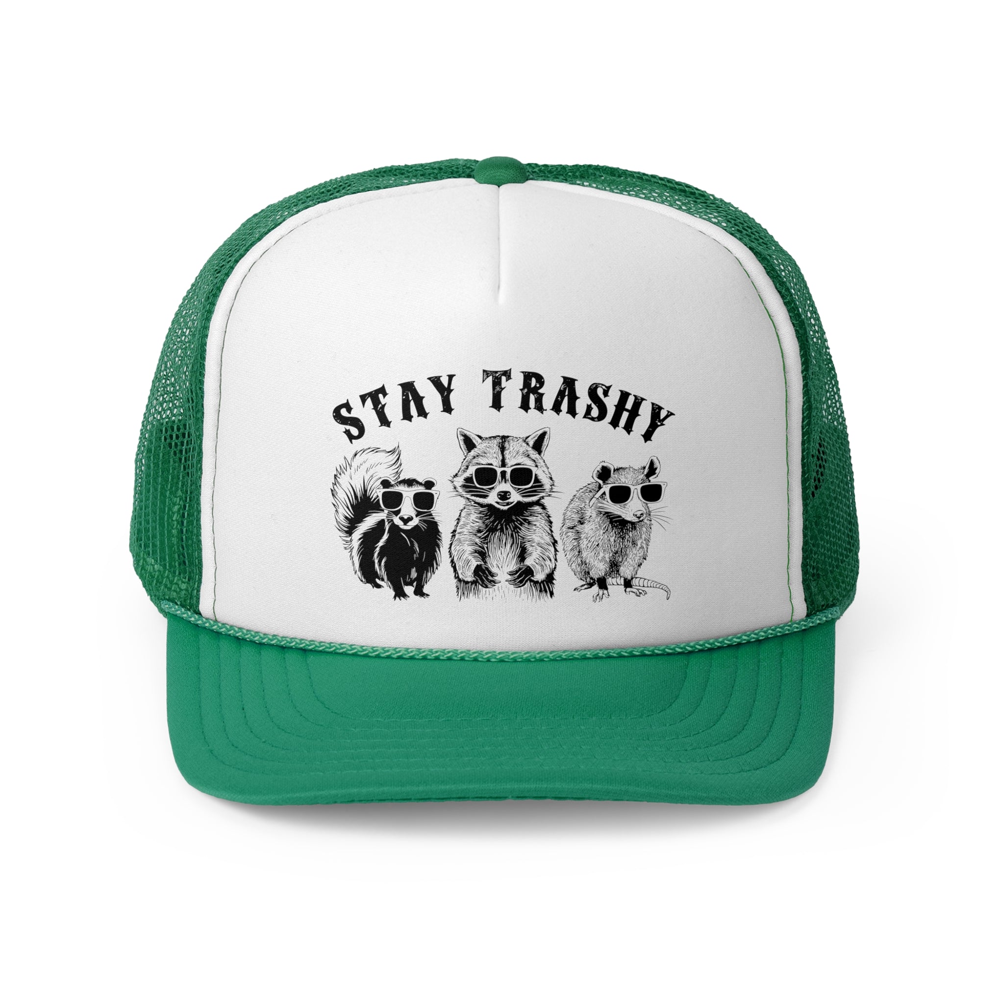 Stay Trashy