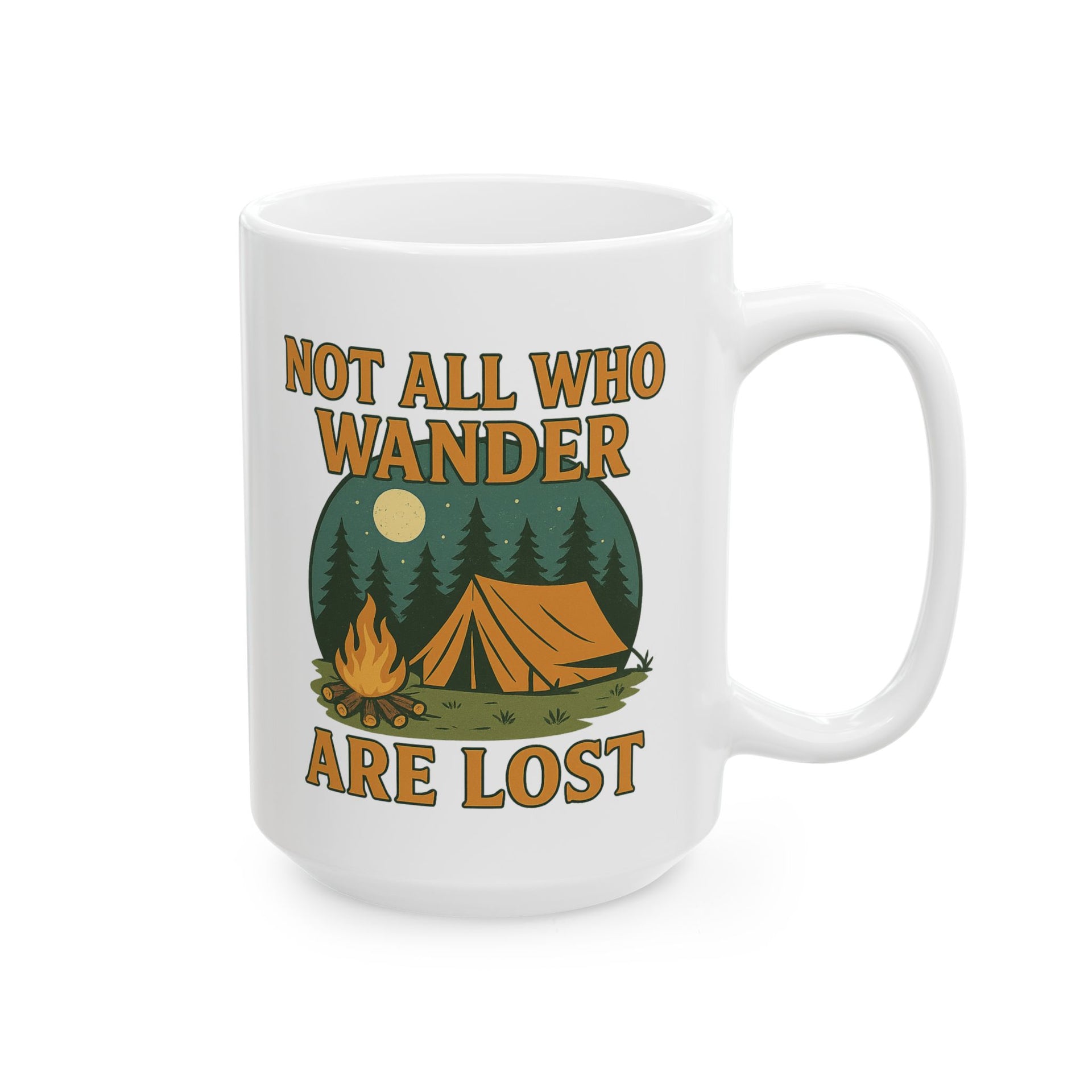 Not All Who Wander Are Lost Mug