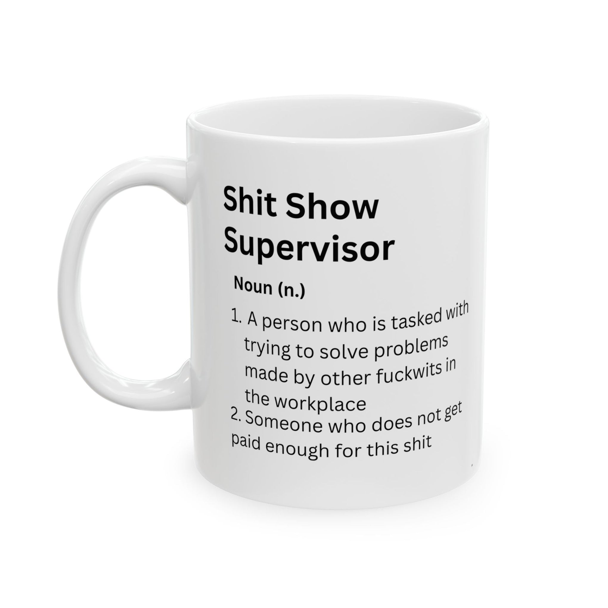Shit Show Supervisor