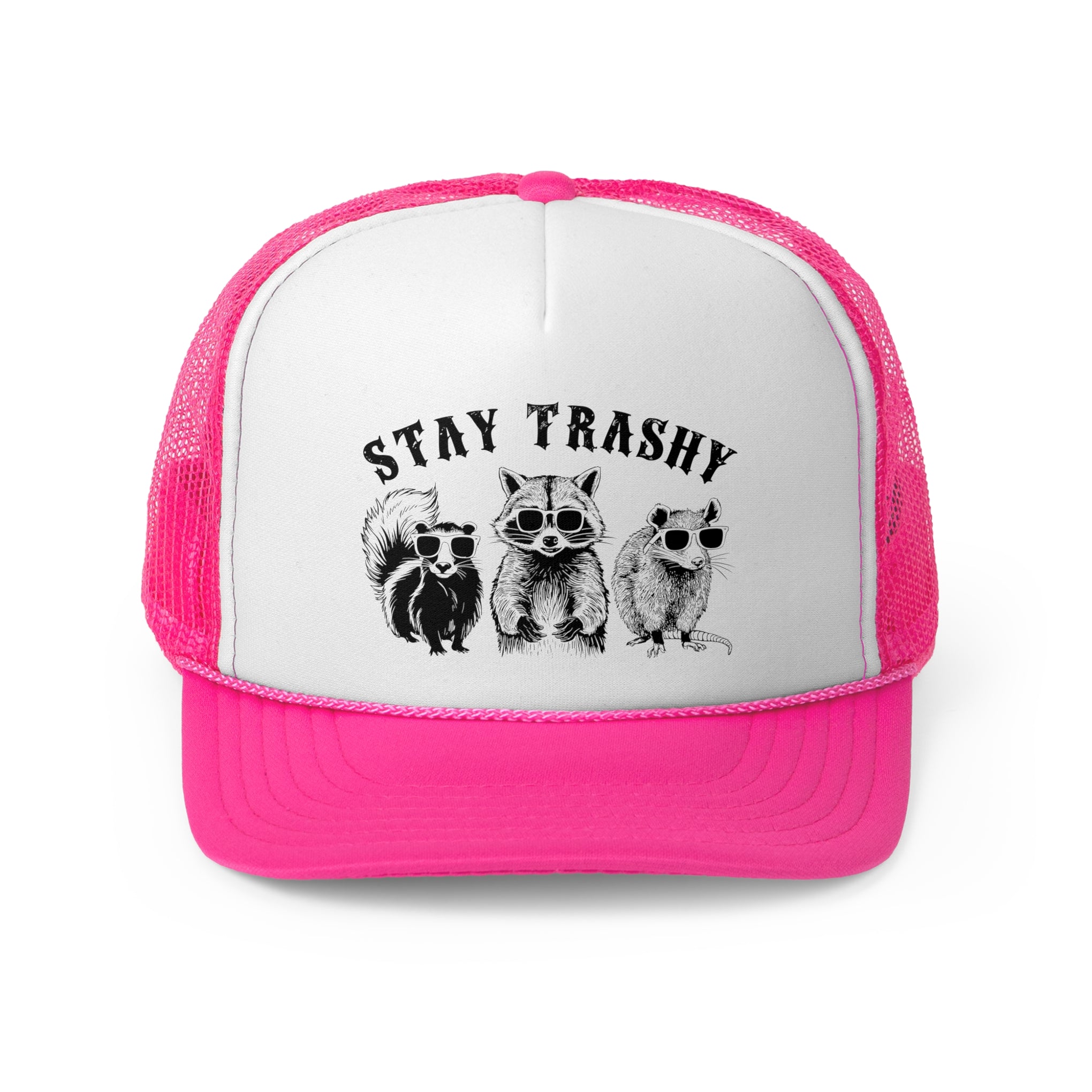 Stay Trashy
